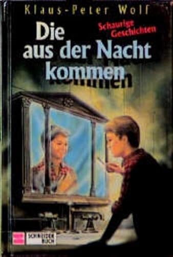 Stock image for Die Aus Der Nacht Kommen Schaurige Geschichten Band 1 for sale by Harle-Buch, Kallbach