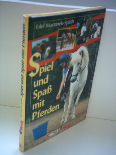 9783505105753: Spiel und Spa mit Pferden