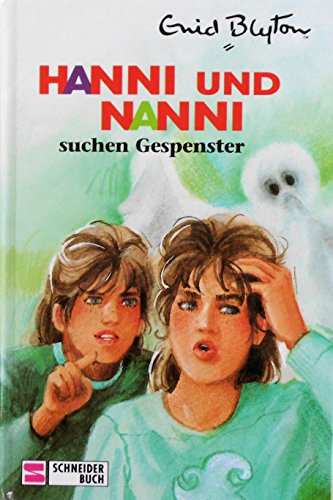 9783505106569: Hanni und Nanni, Bd.7, Hanni und Nanni suchen Gespenster