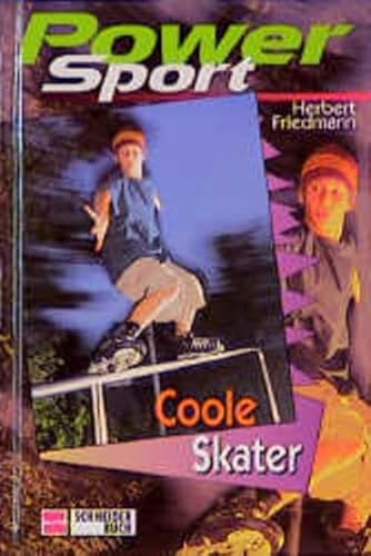 Imagen de archivo de Power Sport 2. Coole Skater. Schneider-Buch fr Lesealter ab 10 Jahren. Hardcover a la venta por Deichkieker Bcherkiste