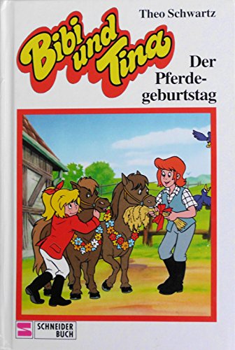 Imagen de archivo de Bibi und Tina 17. Der Pferdegeburtstag a la venta por Goldstone Books