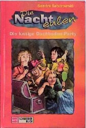 Beispielbild fr Die Nachteulen, Bd.2, Die lustige Dachboden-Party zum Verkauf von Leserstrahl  (Preise inkl. MwSt.)