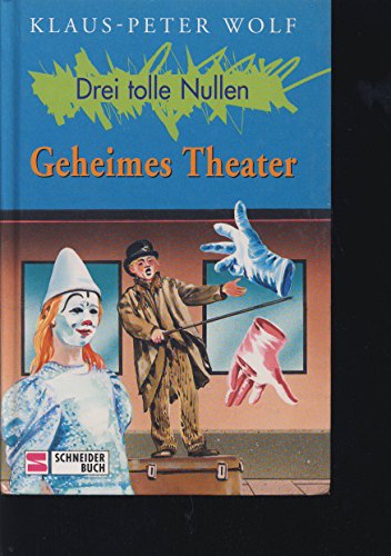 Stock image for Drei tolle Nullen, Geheimes Theater for sale by Antiquariat  Angelika Hofmann