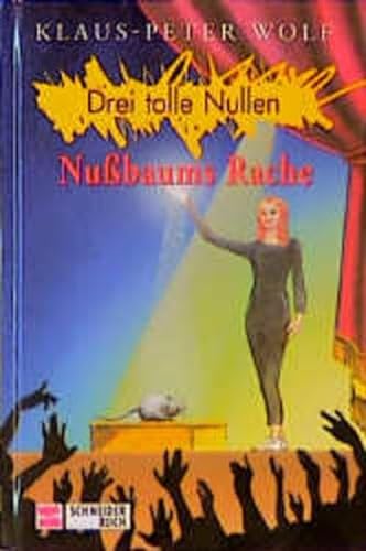 9783505109768: Drei tolle Nullen, Bd.6, Nubaums Rache