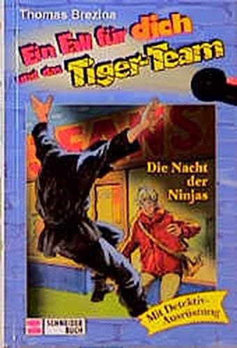 Ein Fall fÃ¼r dich und das Tiger-Team, Bd.24, Die Nacht der Ninjas (9783505112720) by Brezina, Thomas; Heymann, Werner