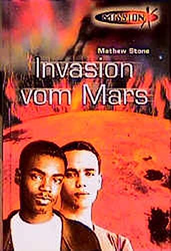 Imagen de archivo de Mission X, Bd.6, Invasion vom Mars a la venta por medimops