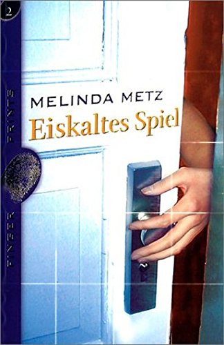 Fingerprints / Eiskaltes Spiel - Metz, Melinda