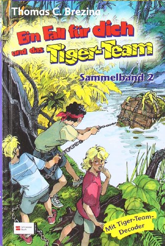 Sammelband 2. Ein Fall fÃ¼r dich und das Tiger- Team. Rate- Krimi- Serie. ( Ab 8 J.). (9783505118845) by Brezina, Thomas; Heymann, Werner