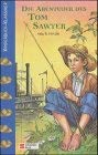 Beispielbild fr Die Abenteuer des Tom Sawyer zum Verkauf von medimops
