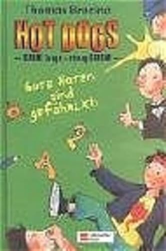 Hot Dogs 02. Gute Noten sind gefÃ¤hrlich (9783505119651) by Thomas C. Brezina