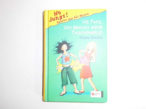 Stock image for No Jungs! He Paps, ich brauch mehr Taschengeld! for sale by Wonder Book