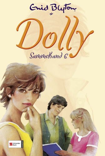 9783505120701: Dolly Sammelband 06