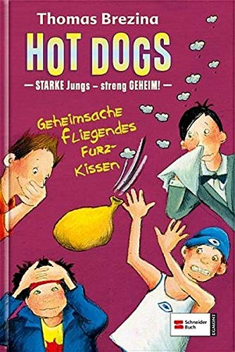 Beispielbild fr Hot Dogs - Starke Jungs, Bd.5 : Geheimsache fliegendes Furzkissen zum Verkauf von medimops