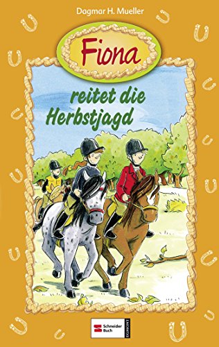 9783505121272: Fiona, Band 04: Fiona reitet die Herbstjagd