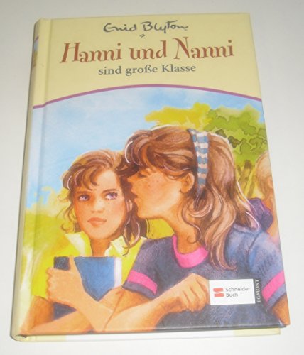 Beispielbild fr Blyton: Hanni und Nanni 17/sind gro e Klasse zum Verkauf von WorldofBooks