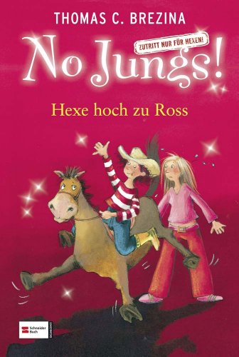 Hexe hoch zu Ross No Jungs! 13