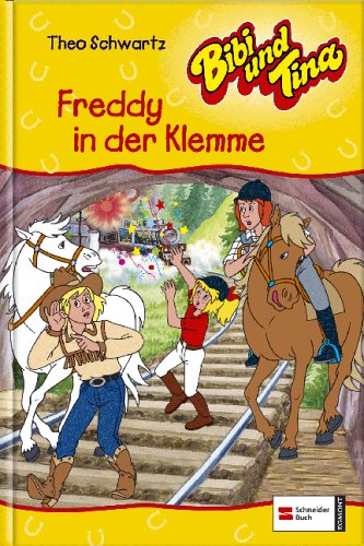 Beispielbild fr Bibi und Tina 33. Freddy in der Klemme: BD 33 zum Verkauf von medimops