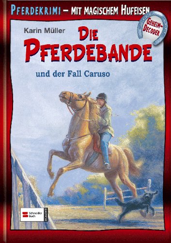 Beispielbild fr Die Pferdebande und der Fall Caruso zum Verkauf von ThriftBooks-Atlanta