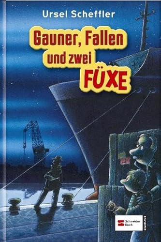 Gauner, Fallen und zwei Fuexe (9783505123634) by Unknown Author