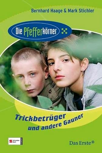 Stock image for Die Pfefferkrner 04. Trickbetrger und andere Gauner for sale by medimops