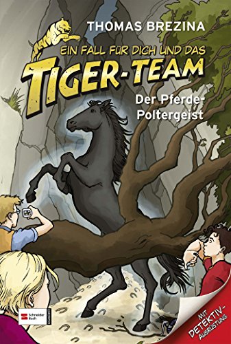 Beispielbild fr Ein Fall fr dich und das Tiger-Team, Band 02: Der Pferde-Poltergeist zum Verkauf von medimops