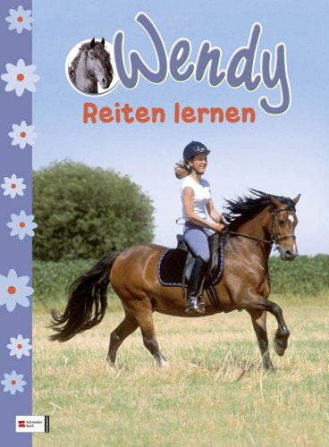 9783505125515: Wendy - Reiten lernen