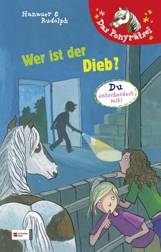 Beispielbild fr Das Ponyrtsel, Band 03: Wer ist der Dieb? zum Verkauf von medimops