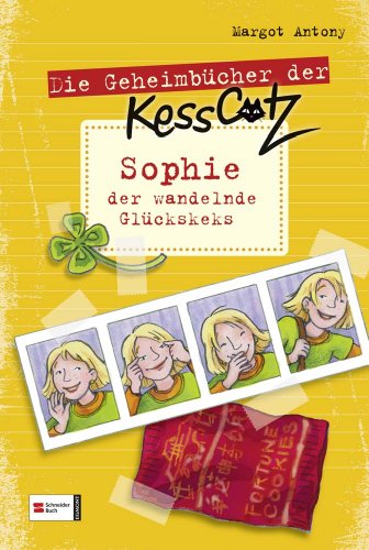 Sophie, der wandelnde Glückskeks Geheimbücher der KessCatz