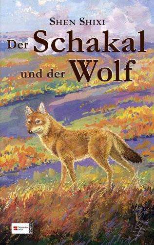 9783505126444: Der Schakal und der Wolf