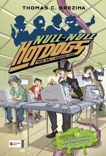 Beispielbild fr Hot Dogs 02. Die Nr.1 Agenten-Jungs, Band 02: HILFE! Hirnschmatzer beim Supertest! zum Verkauf von medimops