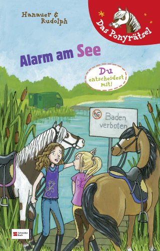 Beispielbild fr Das Ponyrtsel 04. Alarm am See zum Verkauf von medimops