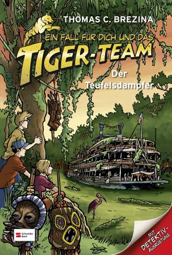 Beispielbild fr Ein Fall fr dich und das Tiger-Team 09. Der Teufelsdampfer zum Verkauf von medimops