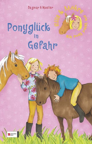 Beispielbild fr Ellie & Mhre - Ein Pony packt aus, Band 04: Ponyglck in Gefahr zum Verkauf von Ammareal