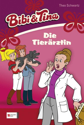 Beispielbild fr Bibi und Tina, Band 18: Die Tierrztin zum Verkauf von medimops