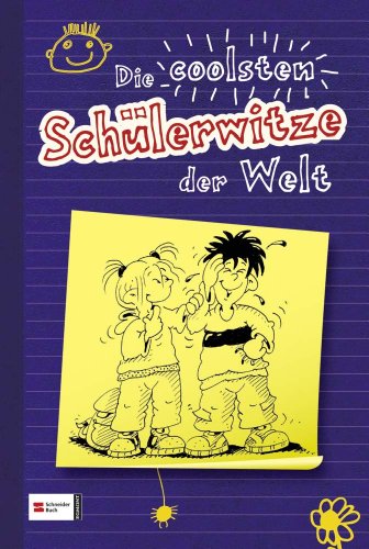 Stock image for Die coolsten Schlerwitze der Welt for sale by medimops