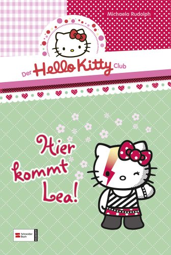 Hier kommt Lea! Hello Kitty Club 1