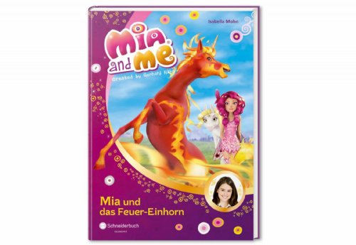 Mia und das Feuer-Einhorn Mia and Me 7