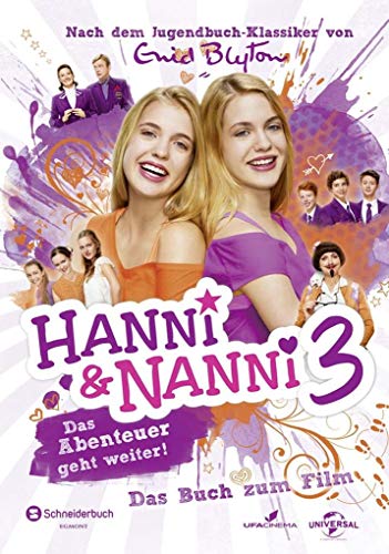 Stock image for Hanni & Nanni - Das Buch zum Film 03: Das Abenteuer geht weiter! for sale by Armoni Mediathek