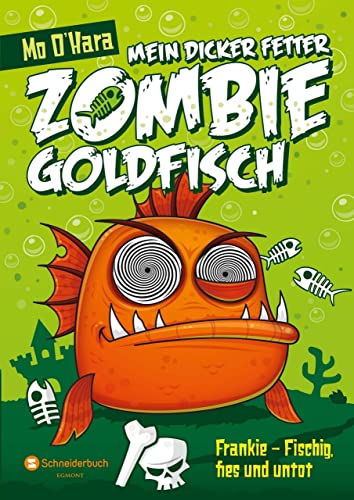 Stock image for Mein dicker fetter Zombie-Goldfisch 01: Frankie - Fischig, fies und untot for sale by medimops