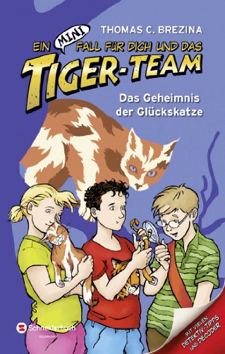 Beispielbild fr Ein MINI-Fall fr dich und das Tiger-Team 03. Das Geheimnis der Glckskatze zum Verkauf von Ammareal