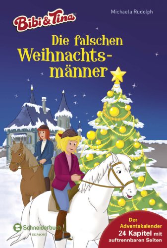 Beispielbild fr Bibi & Tina - Die falschen Weihnachtsmnner zum Verkauf von medimops