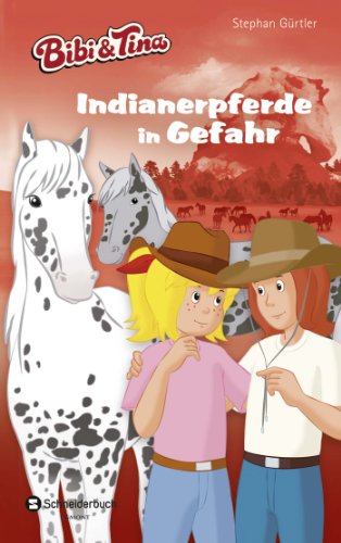 Bibi & Tina - Indianerpferde in Gefahr