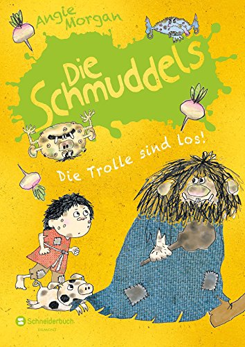 Beispielbild fr Die Schmuddels, Band 02: Die Trolle sind los! zum Verkauf von medimops