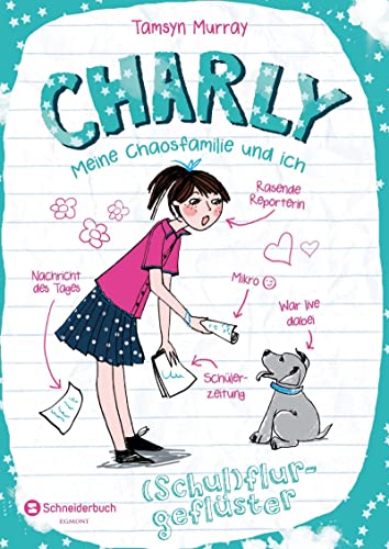 9783505137839: Charly - Meine Chaosfamilie und ich, Band 02: (Schul)flurgeflster