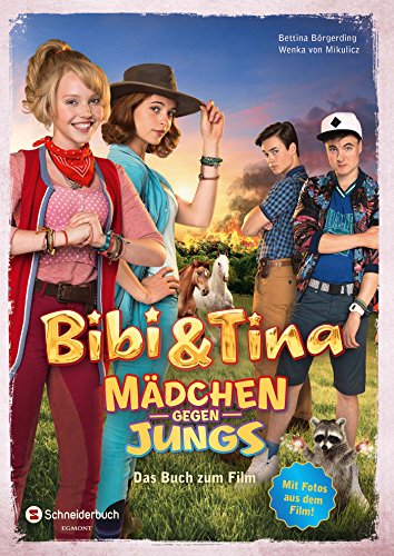 Beispielbild fr Bibi & Tina - Mdchen gegen Jungs: Das Buch zum Film zum Verkauf von medimops