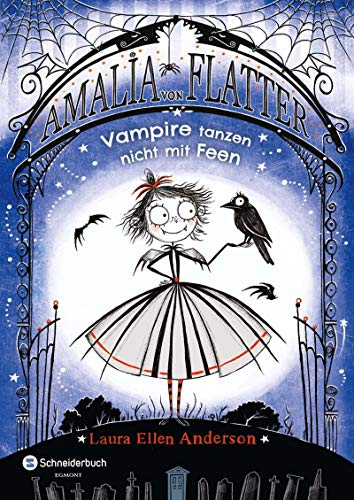 Beispielbild fr Amalia von Flatter, Band 01: Vampire tanzen nicht mit Feen zum Verkauf von medimops