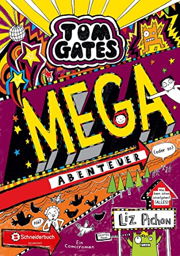 Tom Gates, Band 13: Mega-Abenteuer (oder so) (Tom Gates / Comic Roman, Band 13) - Kilchling, Verena, Liz Pichon und Liz Pichon