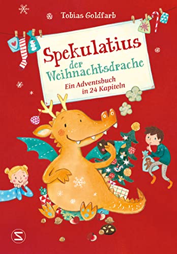 Stock image for Spekulatius der Weihnachtsdrache: Ein Adventsbuch in 24 Kapiteln for sale by medimops