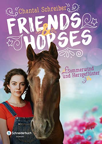 Beispielbild fr Friends & Horses - Sommerwind und Herzgeflster zum Verkauf von medimops