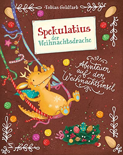 Stock image for Spekulatius, der Weihnachtsdrache. Abenteuer auf der Weihnachtsinsel for sale by Blackwell's